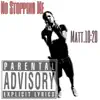 Matt.10:20 - No Stopping Me (feat. LeftOvrz) - Single